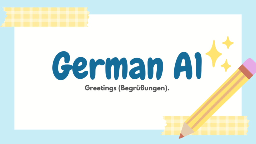 Greetings (Begrüßungen) in german language, German A1, learn german. german A1