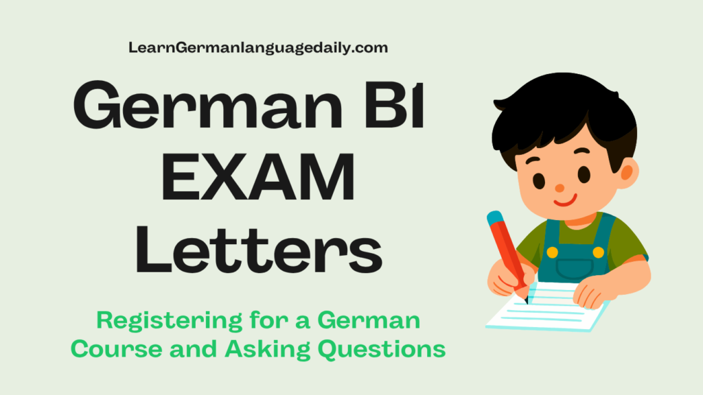 German B1 Telc/Goethe exam letter writing